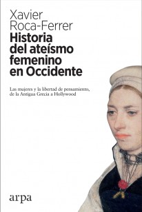 Historia del ateísmo femenino en Occidente - 