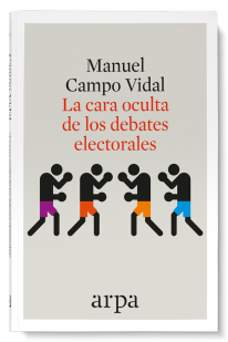 La cara oculta de los debates electorales - 