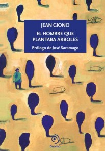 El hombre que plantaba árboles - 