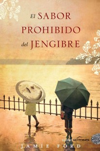 El sabor prohibido del jengibre - 