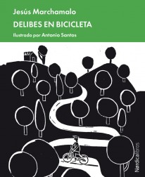 Delibes en bicicleta - Jesús Marchamalo García