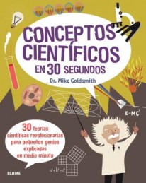 Conceptos científicos en 30 segundos - 