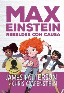 Max Einstein. Rebeldes con causa - 