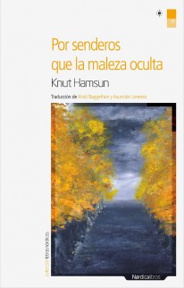 Por senderos que la maleza oculta - 