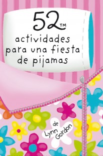 52 actividades para una fiesta de pijamas - 