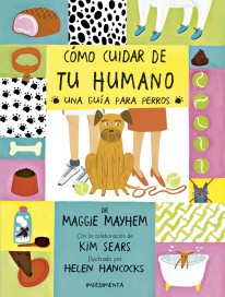 Cómo cuidar de tu humano - 