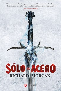 Sólo el acero - 