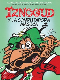 Iznogud y la computadora mágica - 