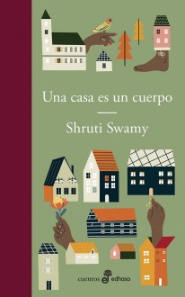 Una casa es un cuerpo - 
