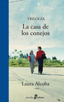 Trilogía La casa de los conejos - 