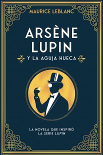 Arsène Lupin y la aguja hueca - 