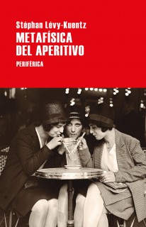 Metafísica del aperitivo - 