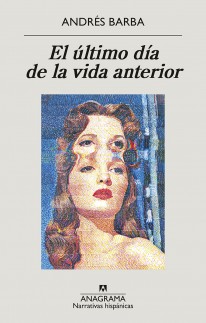 El último día de la vida anterior - 