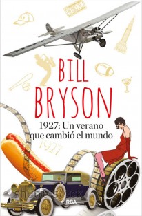 1927: Un verano que cambió el mundo - 