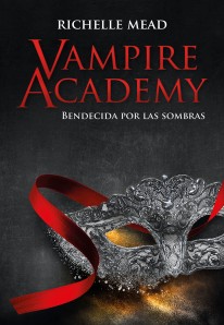 Bendecida por las sombras - 