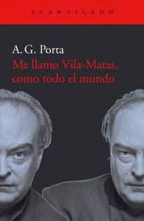 Me llamo Vila-Matas, como todo el mundo - 