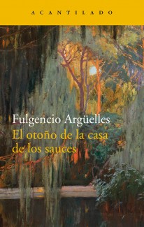 El otroño de la casa de los sauces - 