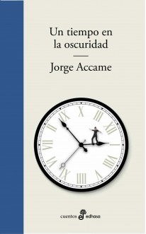 Un tiempo en la oscuridad - 
