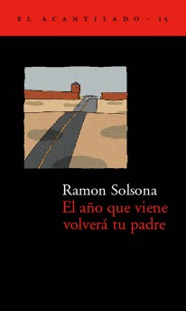 El año que viene volverá tu padre - 