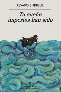 Tu sueño imperios han sido - 