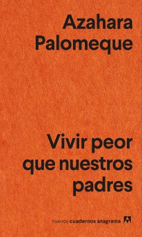 Vivir peor que nuestros padres - 