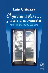 El mañana viene...y viene a su manera - 