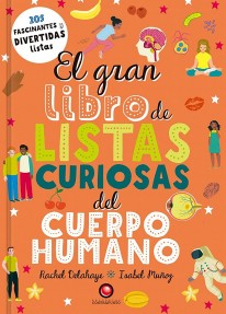 El gran libro de listas curiosas del cuerpo humano - 