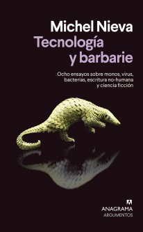 Tecnología y barbarie - 