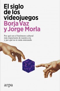 El siglo de los videojuegos - 