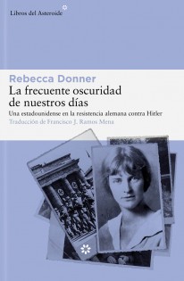 La frecuente oscuridad de nuestros días - 