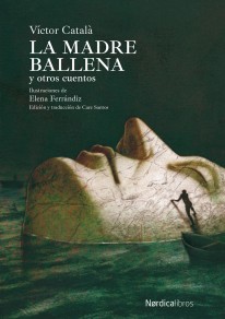 La madre ballena y otros cuentos - 