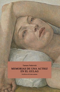 Memorias de una actriz en el gulag - 