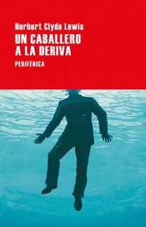 Un caballero a la deriva - 