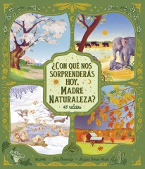 ¿Con qué nos sorprenderás hoy, Madre Naturaleza? - 
