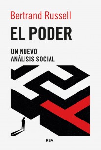 El poder. Un nuevo análisis social - 