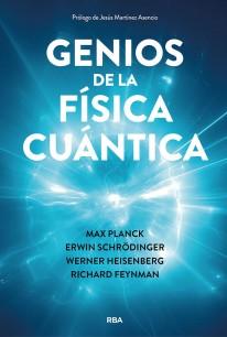 Genios de la física cuántica - 