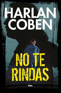 No te rindas - Harlan Coben