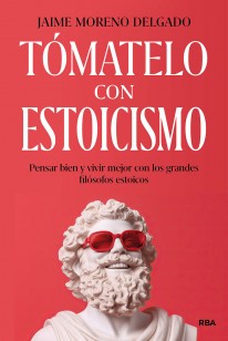 Tómatelo con estoicismo - 