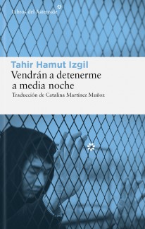 Vendrán a detenerme a media noche - 