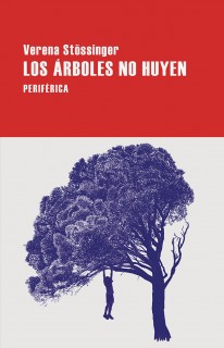 Los árboles no huyen - 