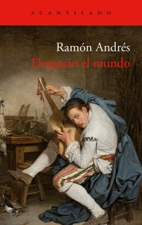 Despacio el mundo - 