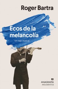 Ecos de la melancolía - 