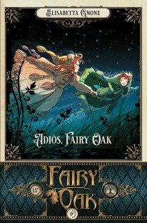 Adiós, Fairy Oak - 