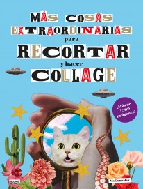 Más cosas extraordinarias para recortar y hacer collage - 