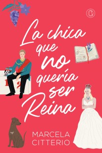 La chica que no quería ser reina - 