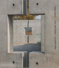 Tadao Ando: Light and Space - Varios Autores