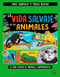La vida salvaje de los animales - Varios Autores