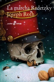 La marcha Radetzky (bolsillo) - 