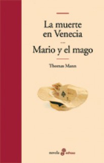 La muerte en Venecia y Mario y el mago - 