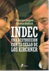 Indec, una destrucción con el sello de los Kirchner - 